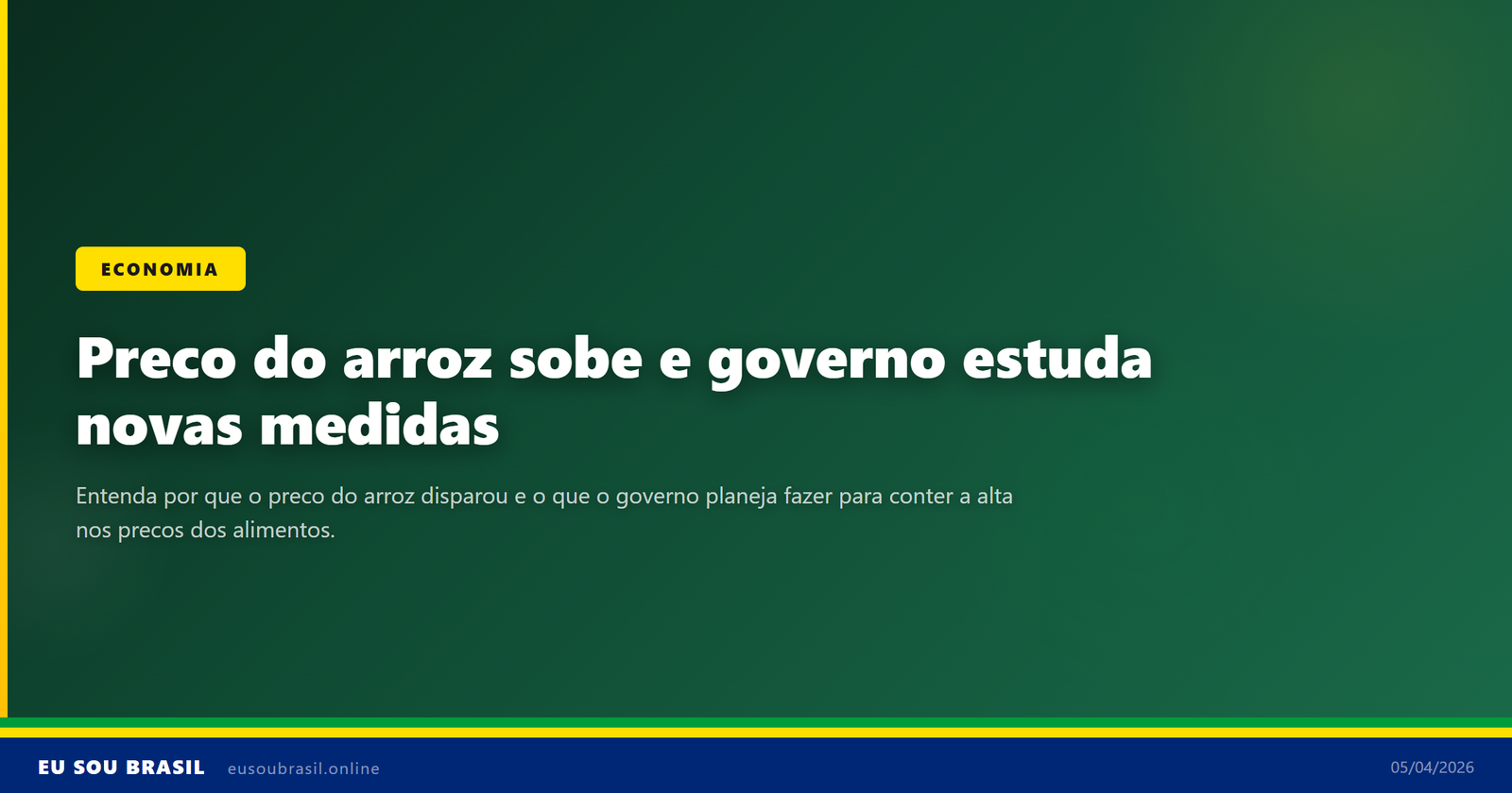 Inflacao sobe e preco do arroz dispara — entenda o que esta acontecendo